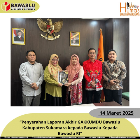 Foto Penyerahan Laporan Akhir Gakkumdu Bawaslu Kabupaten Sukamara